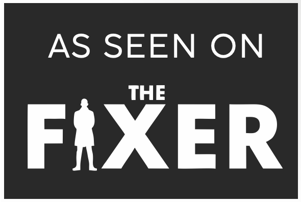 As seen on The Fixer TV show